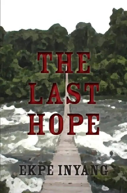 The Last Hope (English, Ekpe Inyang)