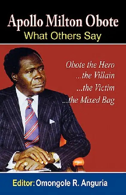 Buy Apollo Milton Obote (English, Omongole R. Anguria) — BookShops.in