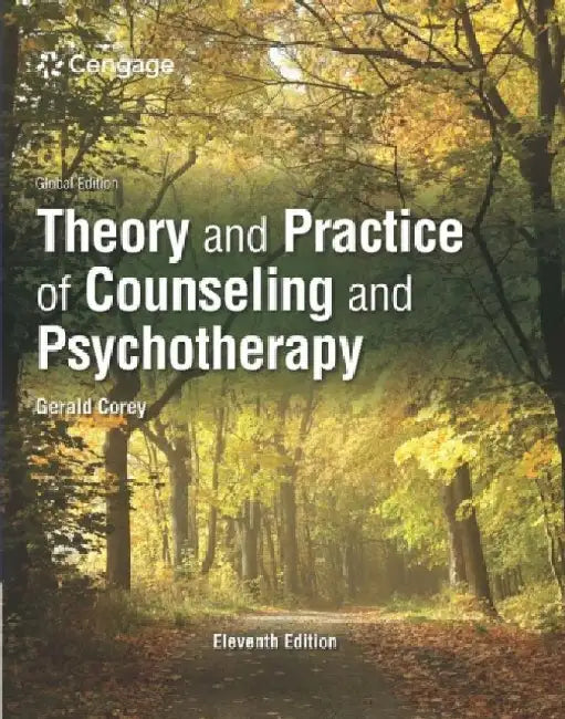 Buy Theory and Practice of Counseling and Psychotherapy, International Edition (English, Gerald (Professor emeritus of Human Services, Counseling at California State University at Fullerton) Corey) — BookShops.in