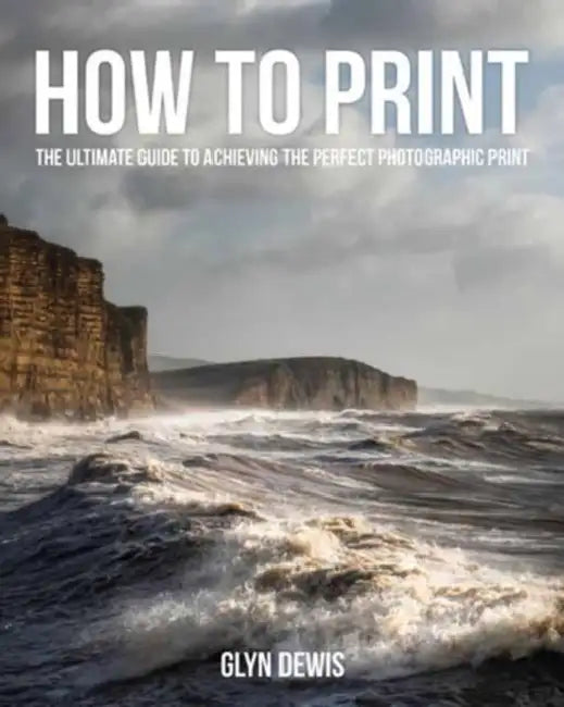 Buy How to Print (English, Glyn Dewis) — BookShops.in
