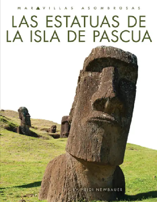 Buy Las Estatuas de la Isla de Pascua (English, Heidi Newbauer) — BookShops.in