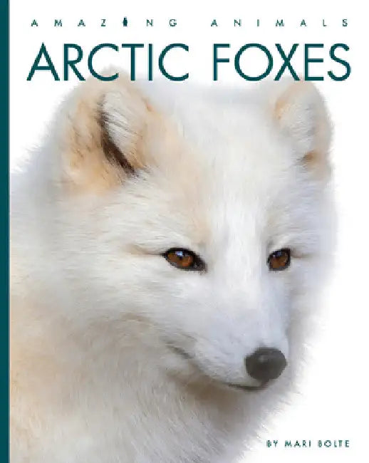 Buy Arctic Foxes (English, Mari Bolte) — BookShops.in
