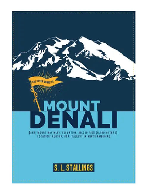Buy Mount Denali (English, S. L. Stallings) — BookShops.in
