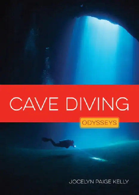 Buy Cave Diving (English, Jocelyn Paige Kelly | Jess Harriton) — BookShops.in