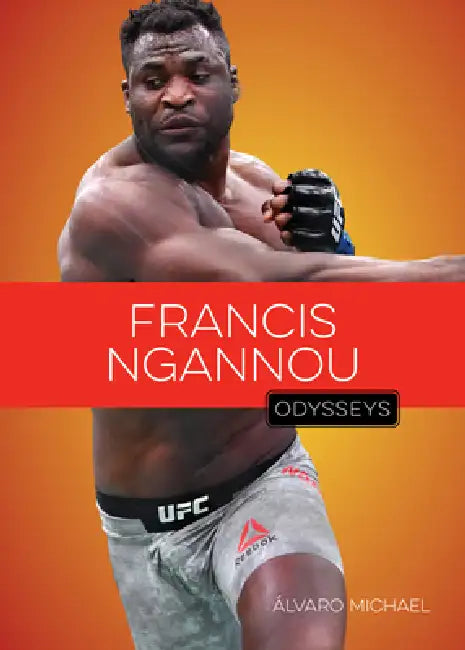 Buy Francis Ngannou (English, Álvaro Michael) — BookShops.in