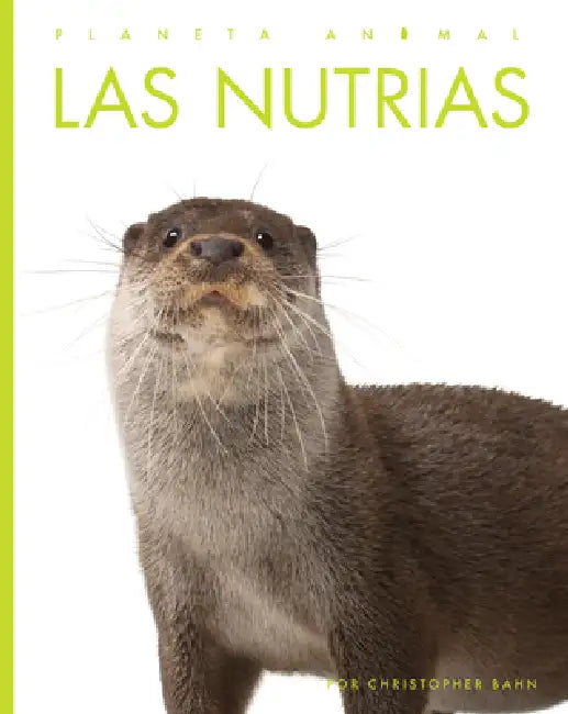 Buy Las Nutrias (English, Christopher Bahn) — BookShops.in