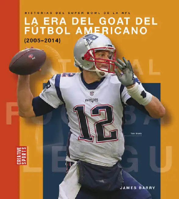 Buy La Era del Goat del Fútbol Americano (2005-2014) (English, James Barry) — BookShops.in