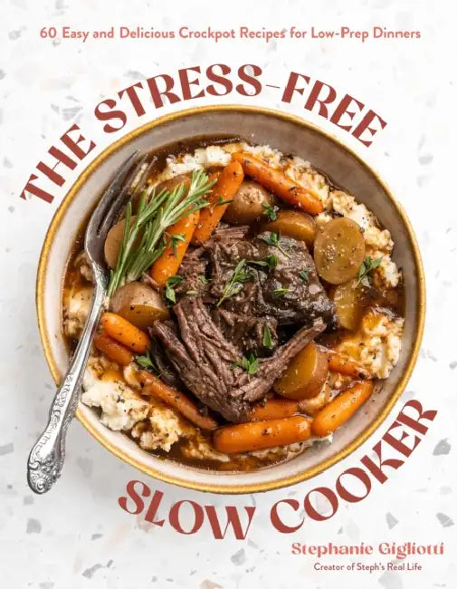 The Stress-Free Slow Cooker (English, Stephanie Gigliotti)