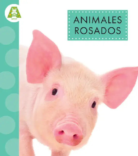 Buy Animales Rosados (English, Golriz Golkar) — BookShops.in
