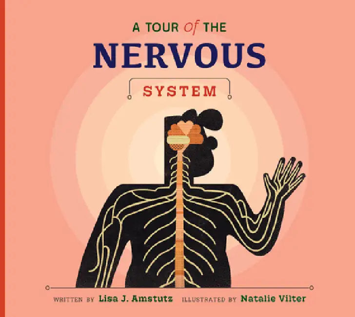 Buy A Tour of the Nervous System (English, Lisa J. Amstutz | Natalie Vilter) — BookShops.in