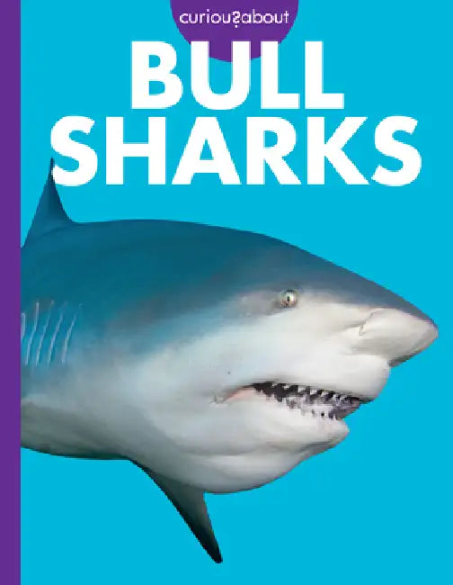 Buy Curious about Bull Sharks (English, Emma Alice Johnson) — BookShops.in