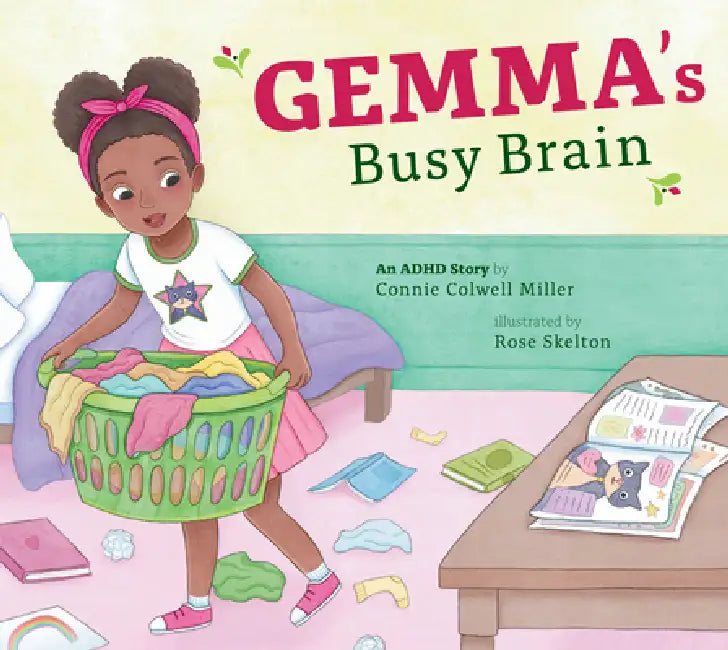Buy Gemma's Busy Brain (English, Connie Colwell Miller | Rose Skelton) — BookShops.in