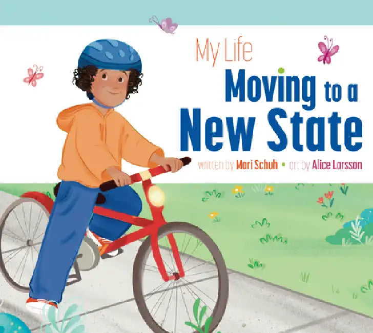 Buy My Life Moving to a New State (English, Mari C. Schuh | Alice Larsson) — BookShops.in