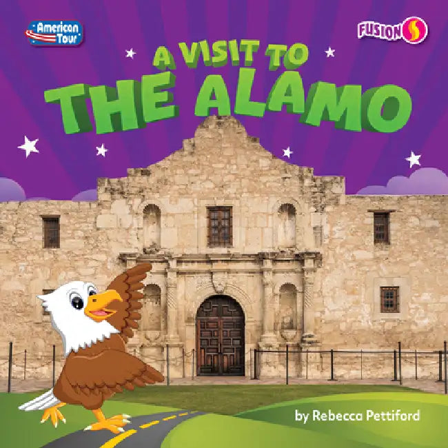 Buy A Visit to the Alamo (English, Rebecca Pettiford) — BookShops.in