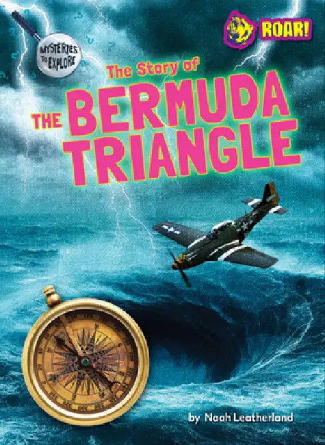 Buy The Story of the Bermuda Triangle (English, Noah Leatherland) — BookShops.in