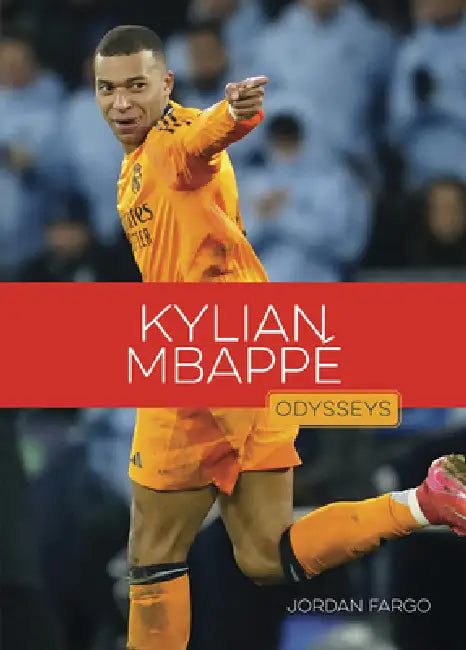 Buy Kylian Mbappé (English, Jordan Fargo) — BookShops.in