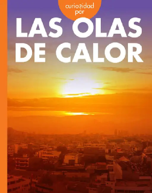 Buy Curiosidad Por Las Olas de Calor (English, Deborah Scigliano) — BookShops.in