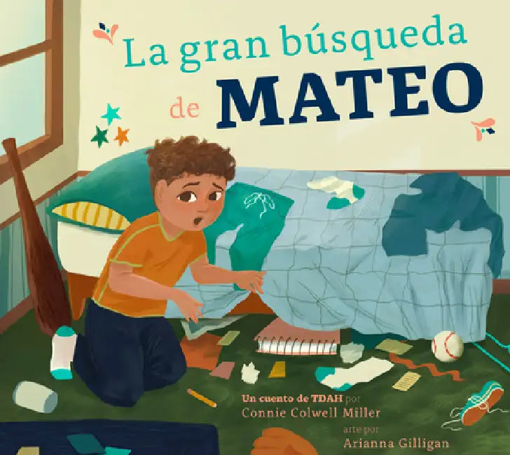 Buy La Gran Búsqueda de Mateo (English, Connie Colwell Miller | Arianna Gilligan) — BookShops.in