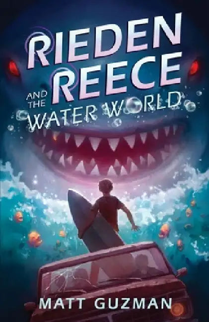 Buy Rieden Reece and the Water World (English, Matt Guzman) — BookShops.in